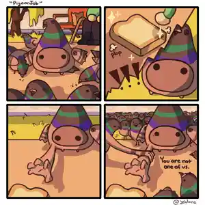 Jeb puts on a pigeon costume for free bread. But the other pigeons are aware and shall not let it pass.